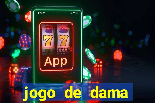 jogo de dama valendo dinheiro